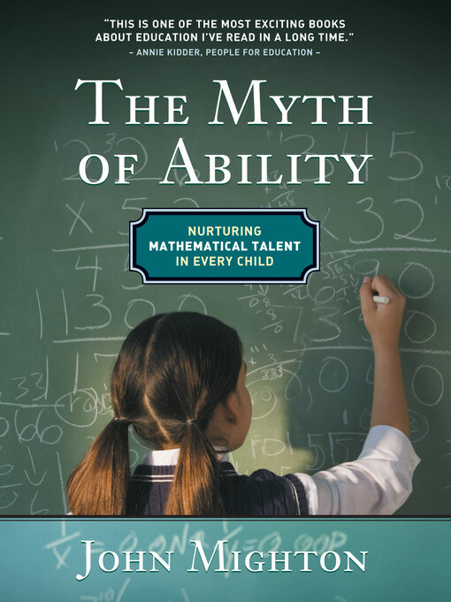 Title details for The Myth of Ability by John Mighton - Available